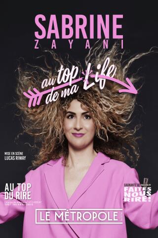 sabrine_zayani_au_top_de_ma_life_metropole_humour_affiche_1778571957