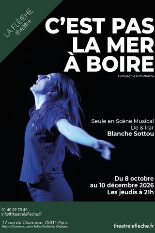 blanche_sottou_c_est_pas_la_mer_a_boire_theatre_la_fleche_affiche_1780577444_1780577453