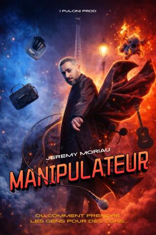 jeremy_moriau_manipulateur_montorgueil_affiche_1781527005_1781527015