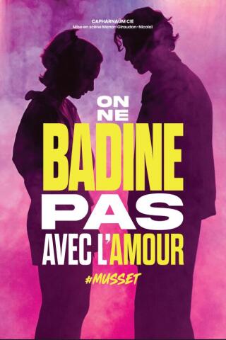on_ne_badine_pas_avec_l_amour_theatre_classique_avignon_off_affiche_1782118229_1782118234