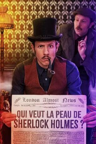 qui_veut_la_peau_de_sherlock_holmes_comedie_avignon_off_affiche_1782811990_1782811996