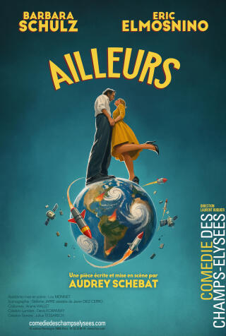 ailleurs_comedie_des_champs_elysees_affiche_1780654864