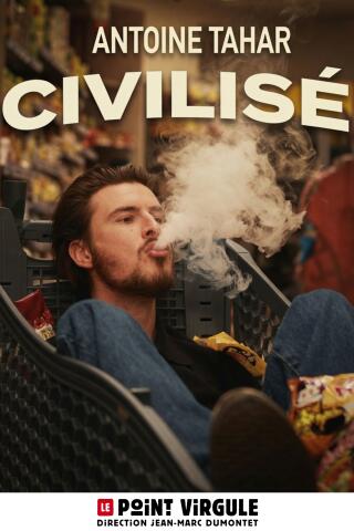 antoine_tahar_civilise_humour_point_virgule_affiche_1781538065