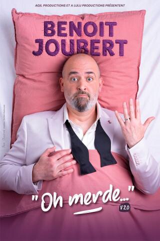 benoit_joubert_oh_merde_humour_avignon_off_affiche_1780928532