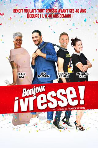 bonjour_ivresse_comedie_avignon_off_affiche_1780928797