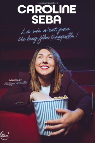 caroline_seba_la_vie_n_est_pas_un_long_film_tranquille_1780929391