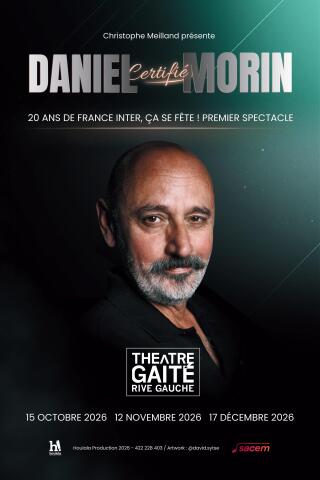daniel_morin_certifie_morin_humour_gaite_rive_gauche_affiche_1781266870