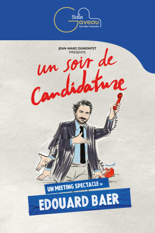 edouard_baer_un_soir_de_candidature_theatre_salle_gaveau_affiche_1781092207