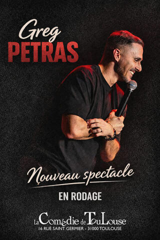 greg_petras_nouveau_spectacle_humour_toulouse_affiche_1781527895