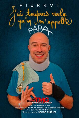 j_ai_toujours_voulu_qu_on_m_appelle_papa_comedie_theatre_montmartre_galabru_affiche_1781699075