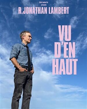 jonathan_lambert_vu_d_en_haut_humour_lyon_affiche_1782286016