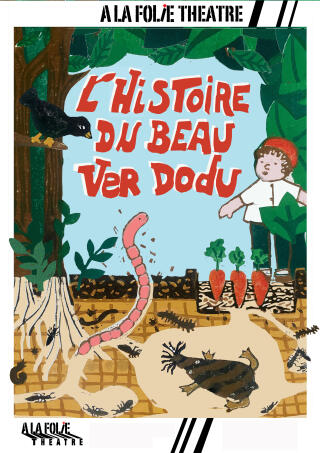 l_histoire_du_beau_ver_dodu_spectacle_pour_enfants_a_la_folie_theatre_affiche_1782311889