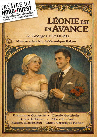 leonie_est_en_avance_theatre_du_nord_ouest_affiche_1782738151