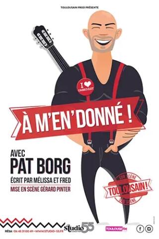 pat_borg_a_m_en_donne_humour_toulouse_affiche_1780913449