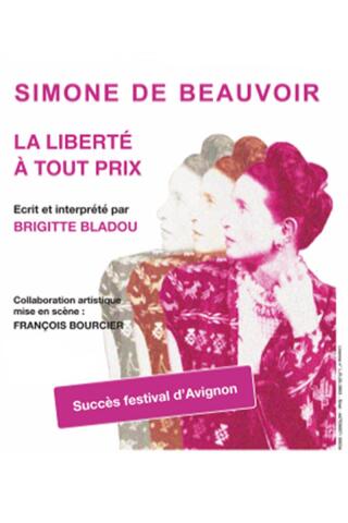 simone_de_beauvoir_la_lliberte_a_tout_prix_theatre_avignon_off_affiche_1781097236