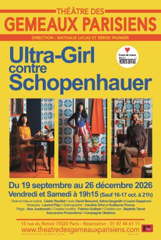 ultra_girl_contre_schopenhauer_theatre_gemeaux_parisiens_affiche_1781184927