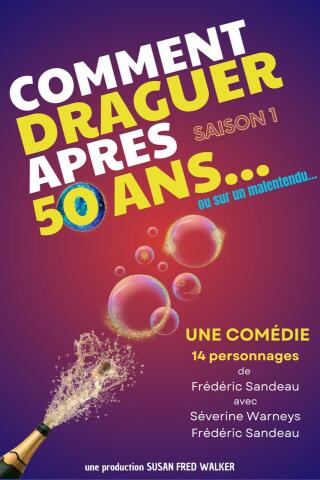 comment_draguer_apres_50_ans_humour_toulouse_affiche_1784730508_1784730518