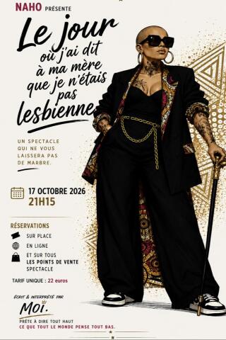 naho_le_jour_ou_j_ai_dit_a_ma_mere_que_je_n_etais_pas_lesbienne_humour_scene_parsienne_affiche_1783429512_1783429538