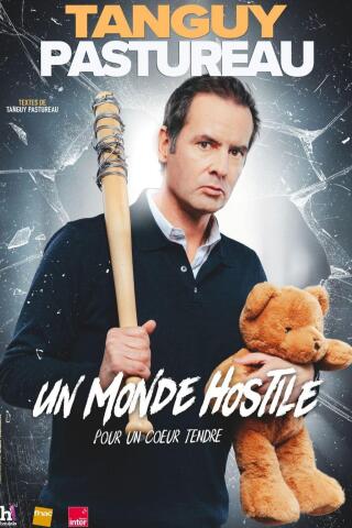 tanguy_pastureau_un_monde_hostile_humour_pace_affiche_1785244605_1785244644
