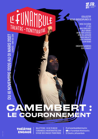 camembert_le_couronnement_theatre_funambule_affiche_1784794669