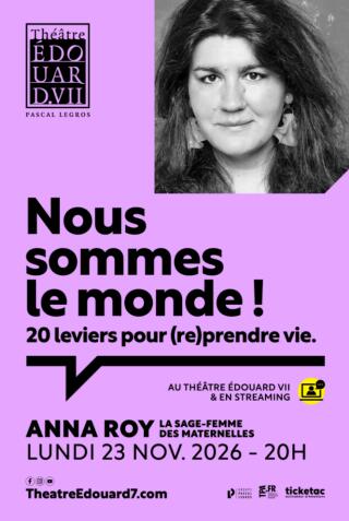 conference_anna_roy_nous_sommes_le_monde_edouardvii_1782984678