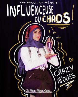 crazy_n_ouss_influenceuse_du_chaos_humour_petit_republique_affiche_1785423233