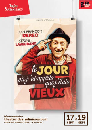 jean_francois_derec_le_jour_ou_j_ai_appris_que_j_etais_vieux_humour_bordeaux_1782897990