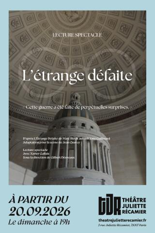 l_etrange_defaite_lecture_theatre_juliette_recamier_affiche_1783436342