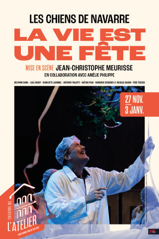 la_vie_est_une_fete_theatre_de_l_atelier_affiche_1783426103