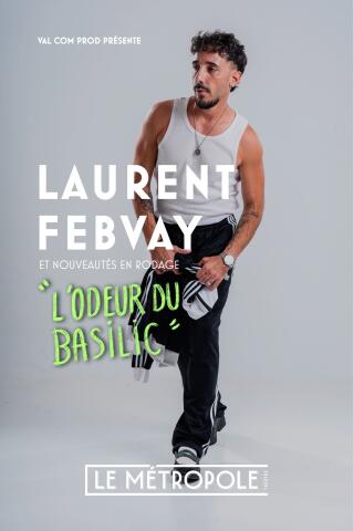 laurent_febvay_l_odeur_du_basilic_humour_le_metropole_affiche_1783608259