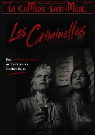 les_criminelles_theatre_comedie_saint_michel_affiche_1785156428