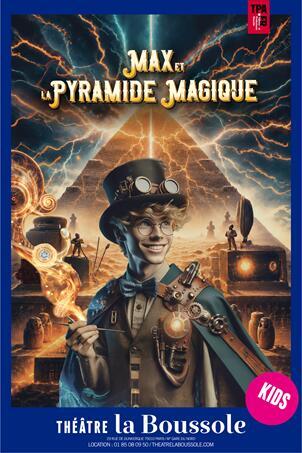 max_et_la_pyramide_magique_spectacle_enfants_boussole_affiche_1785336655