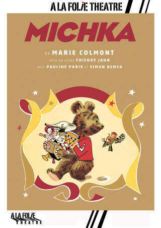 michka_spectacle_musical_folie_theatre_affiche_1784710817