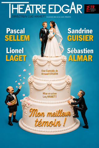 mon_meilleur_temoin_comedie_theatre_edgar_affiche_1785419522