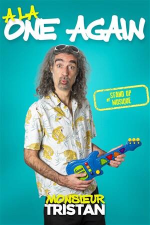 monsieur_tristan_a_la_one_again_humour_avignon_affiche_1783684710