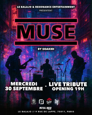 muse_soaked_live_tribute_concert_balajo_affiche_1785164694