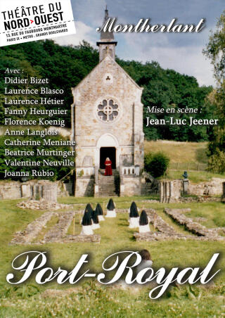 port_royal_montherlant_theatre_du_nord_ouest_affiche_1782988428