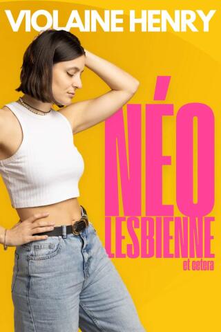 violaine_henry_neo_lesbienne_humour_le_lieu_affiche_1785161178