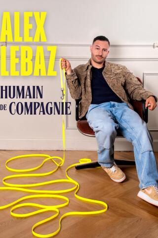 alex_lebaz_humain_de_compagnie_humour_le_bout_affiche_1786434463_1786434506