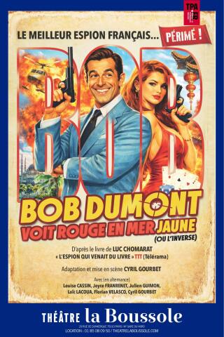 bob_dumont_voit_rouge_en_mer_jaune_comedie_la_boussole_affiche_1786016885
