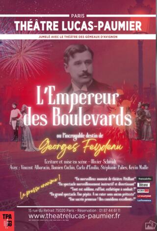 empereur_des_boulevards_theatre_lucas_paumier_1786111961