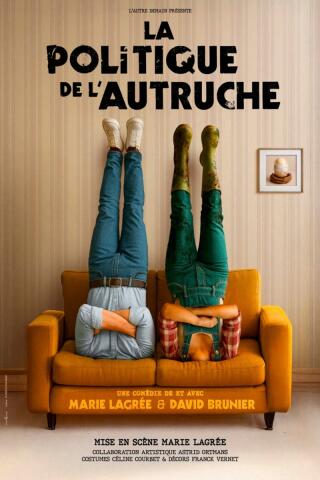 la_politique_de_l_autruche_comedie_clermont_ferrand_affiche_1785760561