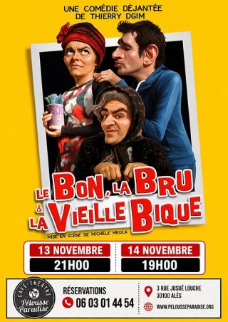 le_bon_la_brute_et_la_vieille_bique_comedie_ales_affiche_1786628483