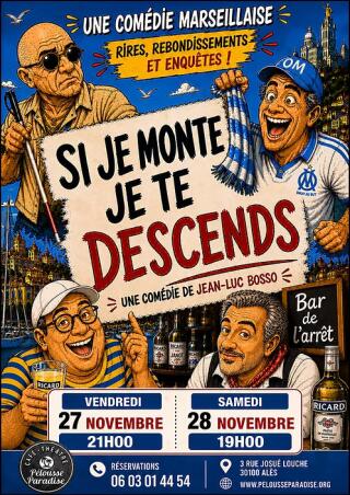 si_je_monte_je_te_descends_comedie_ales_affiche_1786629542