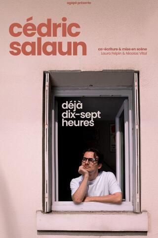 cedric_salaun_deja_17_heures_humour_toulouse_affiche_1790088068_1790088088