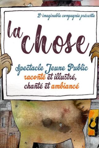 la_chose_spectacle_enfants_bordeaux_affiche_1788859613_1788859622
