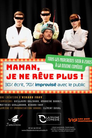 maman_je_ne_reve_plus_impro_divine_comedie_affiche_1790758404_1790758417