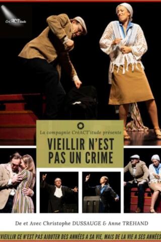 viellir_n_est_pas_un_crime_comedie_lyon_affiche_1790768788_1790768797