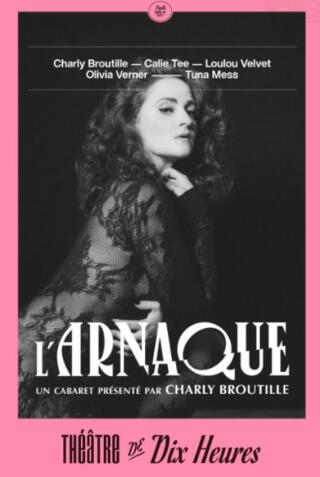 cabaret_larnaque_theatre_de_dix_heures_1789119026
