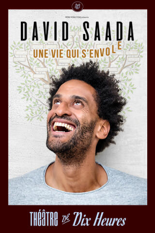 david_saada_la_vie_qui_s_envole_humour_theatre_de_10h_affiche_1789979714